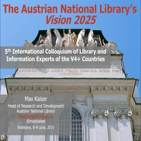 The Austrian National Library's 'Vision 2025'
