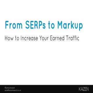 SERPs to Markup: How to Increase Yo...