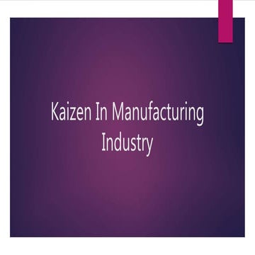 Kaizen in manufacturing industry