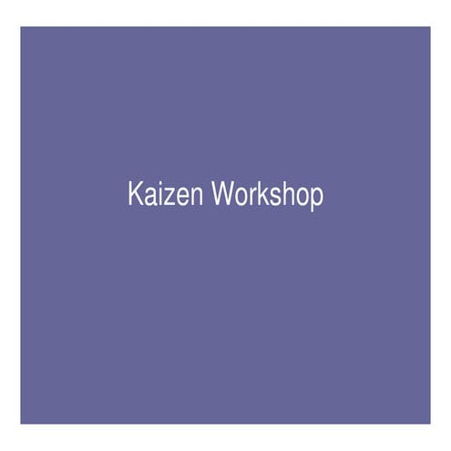 Kaizen Workshop