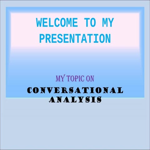 Conversational Analysis | PPT