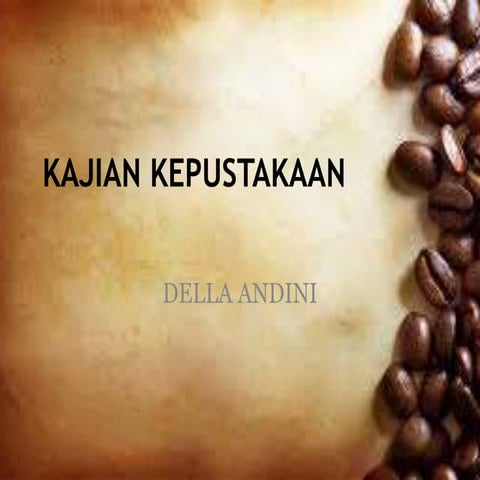  Pengertian Kajian kepustakaan