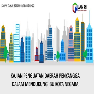 Kajian penguatan daerah penyangga dalam mendukung IKN 2020