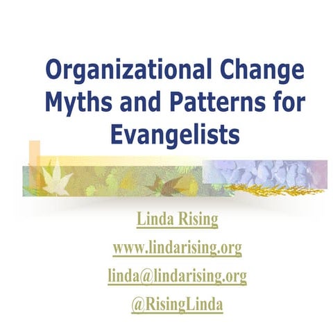 Fearless Change - Myths and Patterns of Organizational Change - Linda Rising