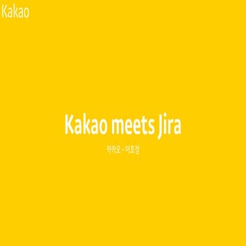 Kakao meets jira