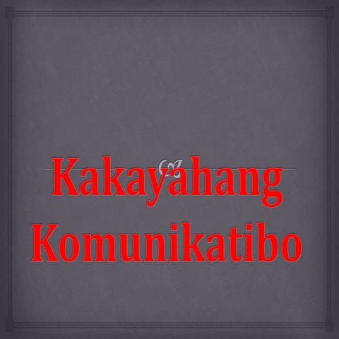 Kakayahang komunikatibo