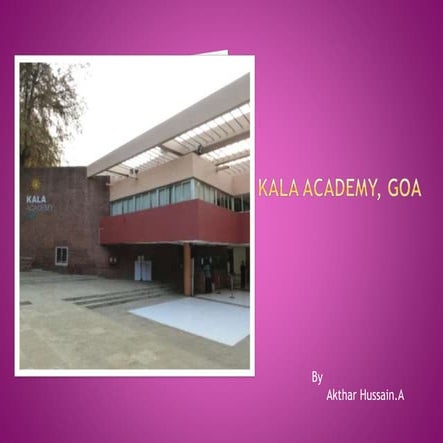 Kala academy, goa