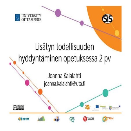 Kalalahti_lisatyn todellisuuden_hyodyntaminen_opetuksessa_2pv_18022013