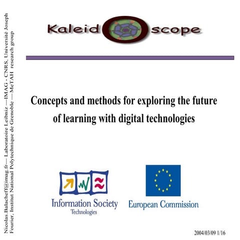 Kaleidoscope, a FP6 network of excellence, kick off meeting 040309