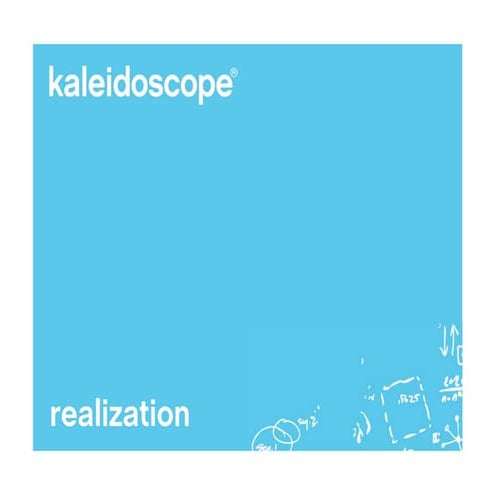 Kaleidoscope Capabilities