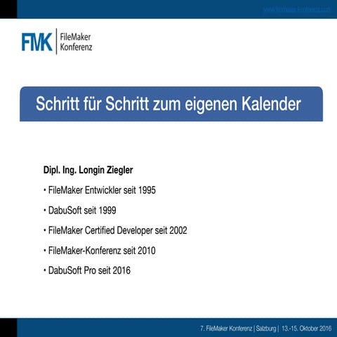 FMK2016 - Longin Ziegler - Schritt für Schritt zum eigenen Kalender