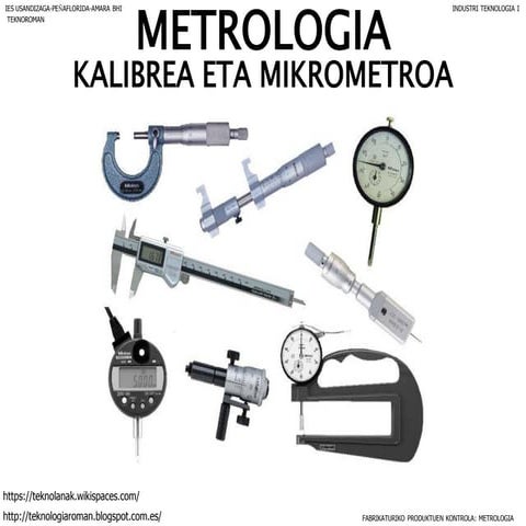 Kalibrea eta mikrometroa