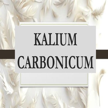 KALI CARBONICUM.BHMS.MATERIA MEDICA.HOMOEOPATHY