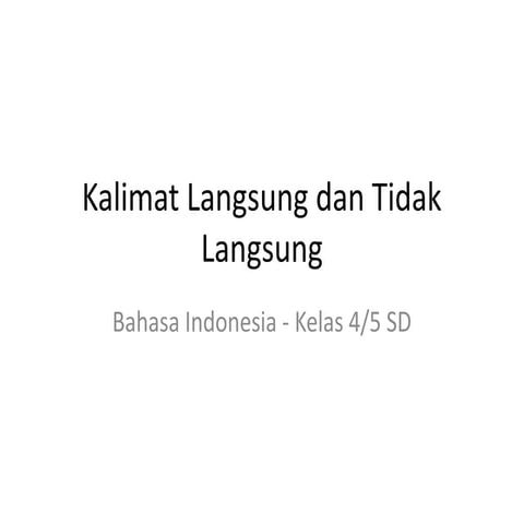 Kalimat Langsung Dan Tidak Langsung Pptx