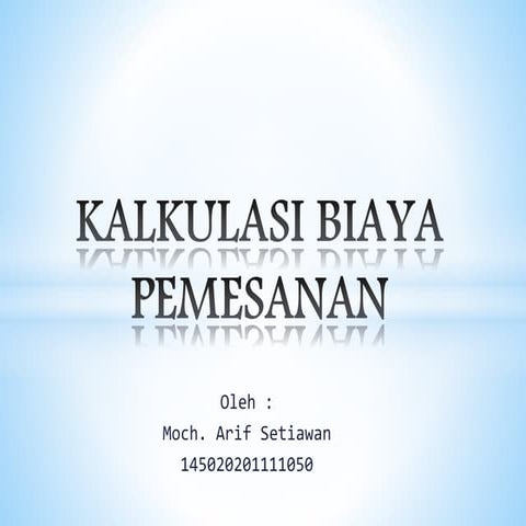 Kalkulasi biaya pemesanan