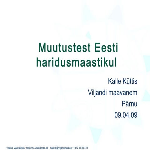 Kalle Küttis - Muutustest Eesti haridusmaastikul