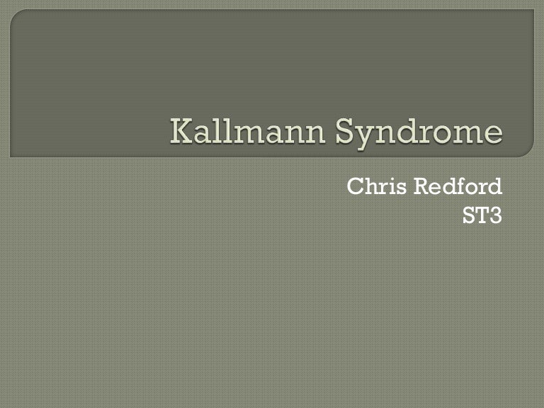 Kallmann Syndrome