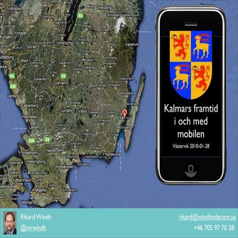 Regiondagar 2011 - Kalmars framtid i och med mobilen