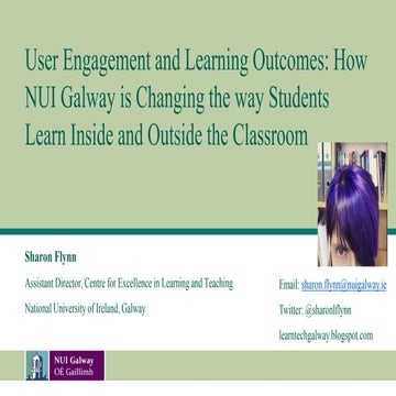 User Engagement and Learning Outcomes: How NUI Galway is Changing the way Stu...