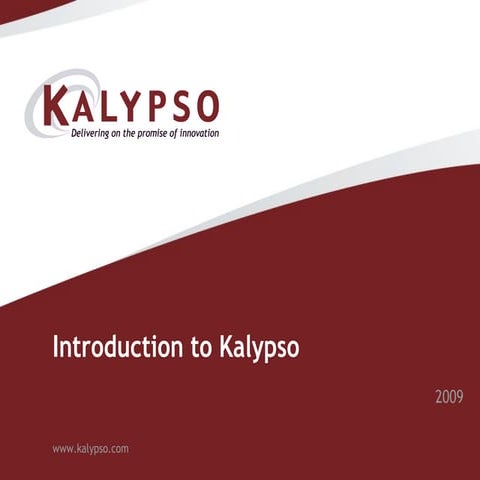 Kalypso Introduction General