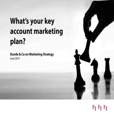 What's your key account marketing plan