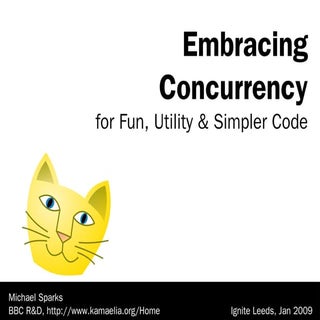 Embracing concurrency for fun utili...