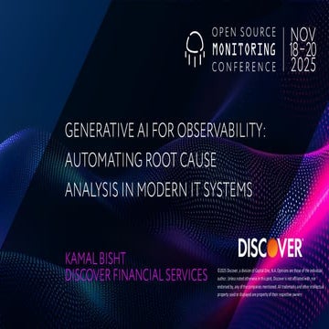 OSMC 2025: Generative AI for Observability: Automating Root Cause Analysis in...