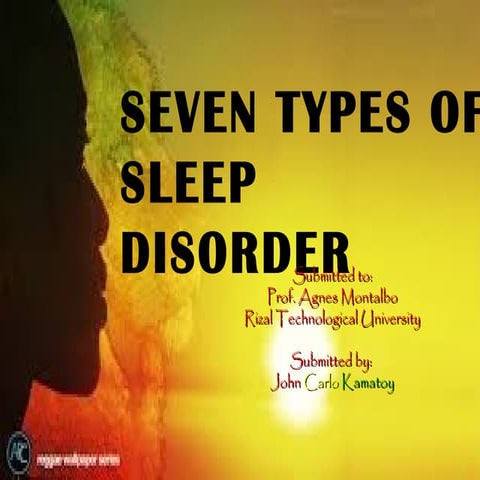 Seven Types of Sleep Disorder