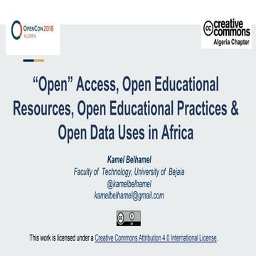 “Open” Access, Open Educational Resources, Open Educational Practices & Open Data Uses in Africa  