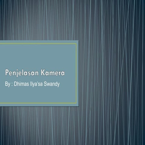 Penjelasan Kamera (Fisika)