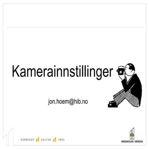 Kamerinnstillinger
