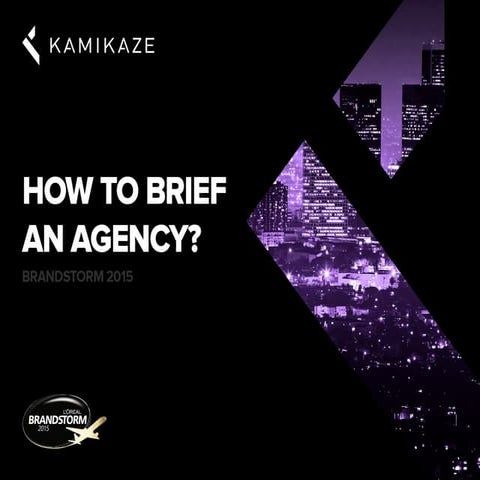 How to brief an agency... It's so simple!