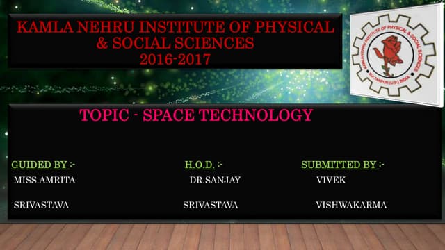 SPACE TECHNOLOGY  BY Vivek Vishwakarma 