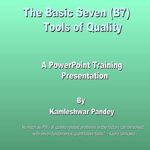 Quality tools for Improvement | PPT