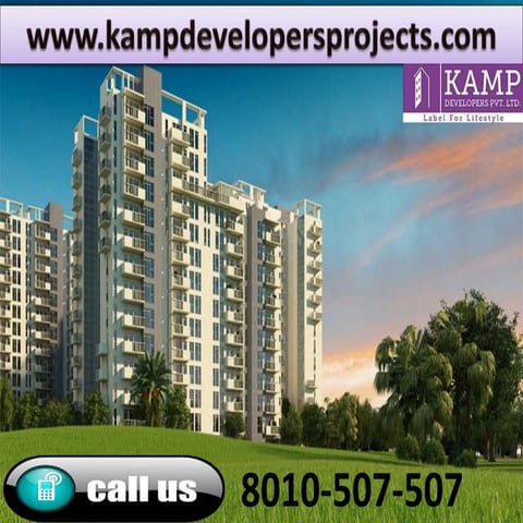 Kamp Developers Projects -Real Estate Company in Delhi NCR | PPTX