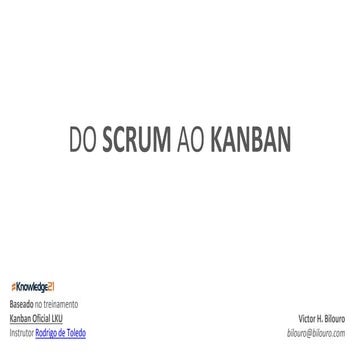 Kanban - Migrando do Scrum para o Kanban