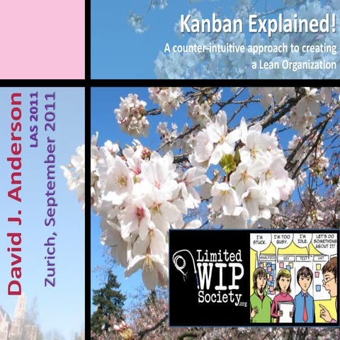 Kanban explained David Anderson LAS 2011-zurich
