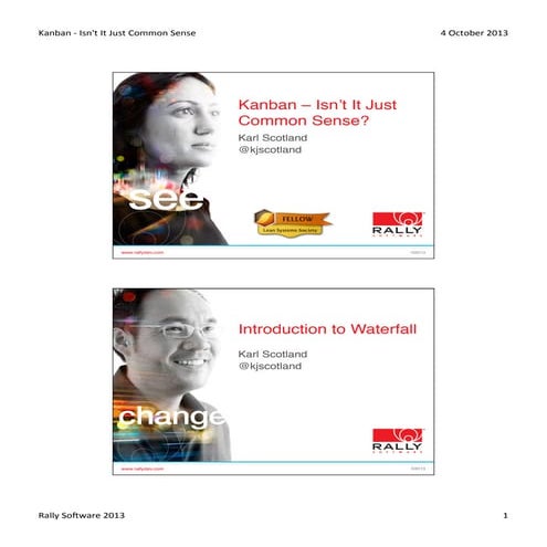 Agileee 2013: Karl Scotland "Kanban   isn't it just common sense"