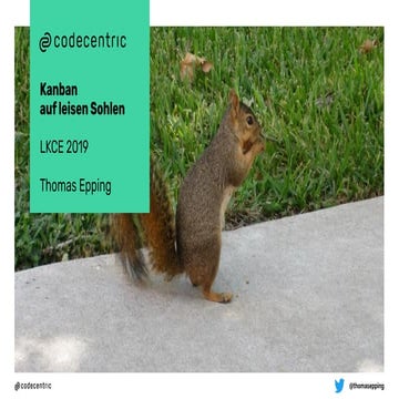 LKCE19 - Thomas Epping - Kanban auf leisen Sohlen