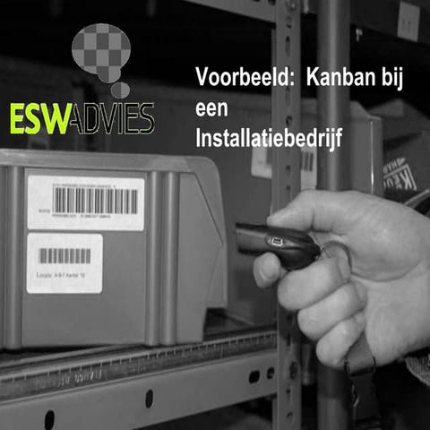 Kanban bij een installatiebedrijf