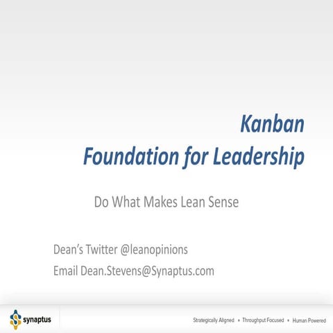 Kanban: Foundation for Leadership