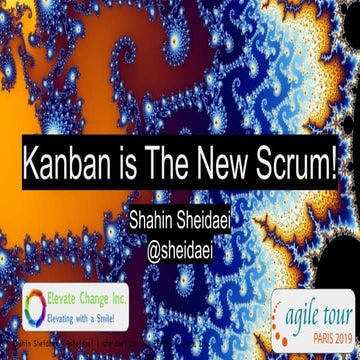 Kanban is The New Scrum! - Agile Tour Paris