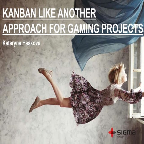 Kanban like another approach for gaming projects, Катерина Гаськова