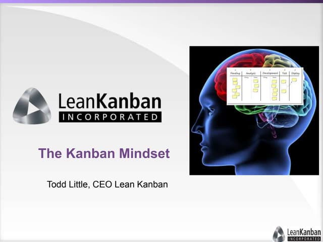 The Kanban Mindset by Todd Little at #AgileIndia2019