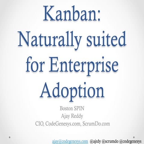 Kanban naturally suited for enterprises