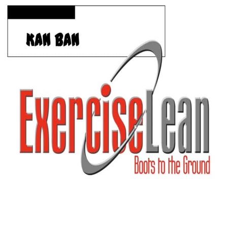 Kan Ban &amp; Standardize Work  Overview Feb 2011