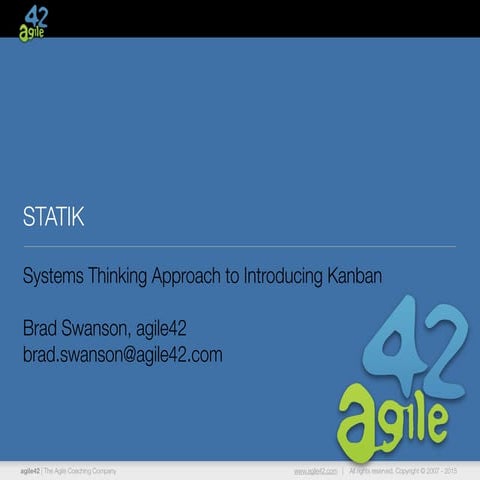 STATIK: Systems Thinking Approach to Introducing Kanban