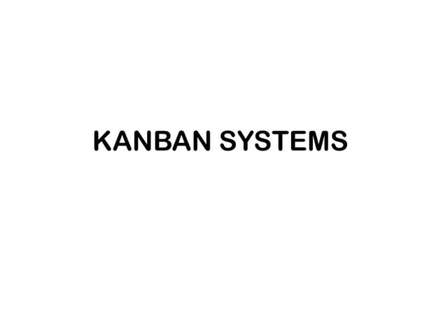 Kanban system (presentation for blog )