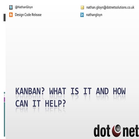 DDD North - Kanban what is it and how can it help
