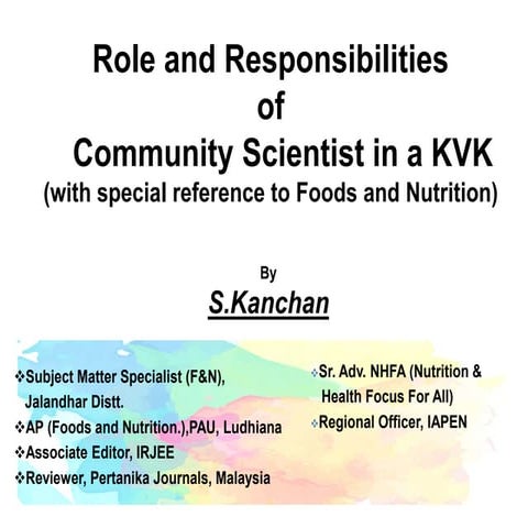 Role and Responsibilities of    Community Scientist in a KVK